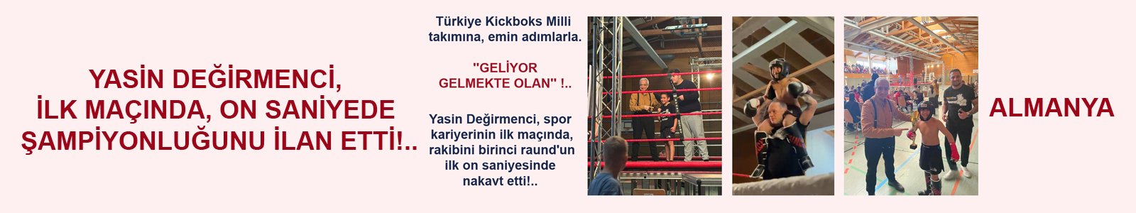 Yasin Değirmenci, İlk Maçında Şampiyon!..