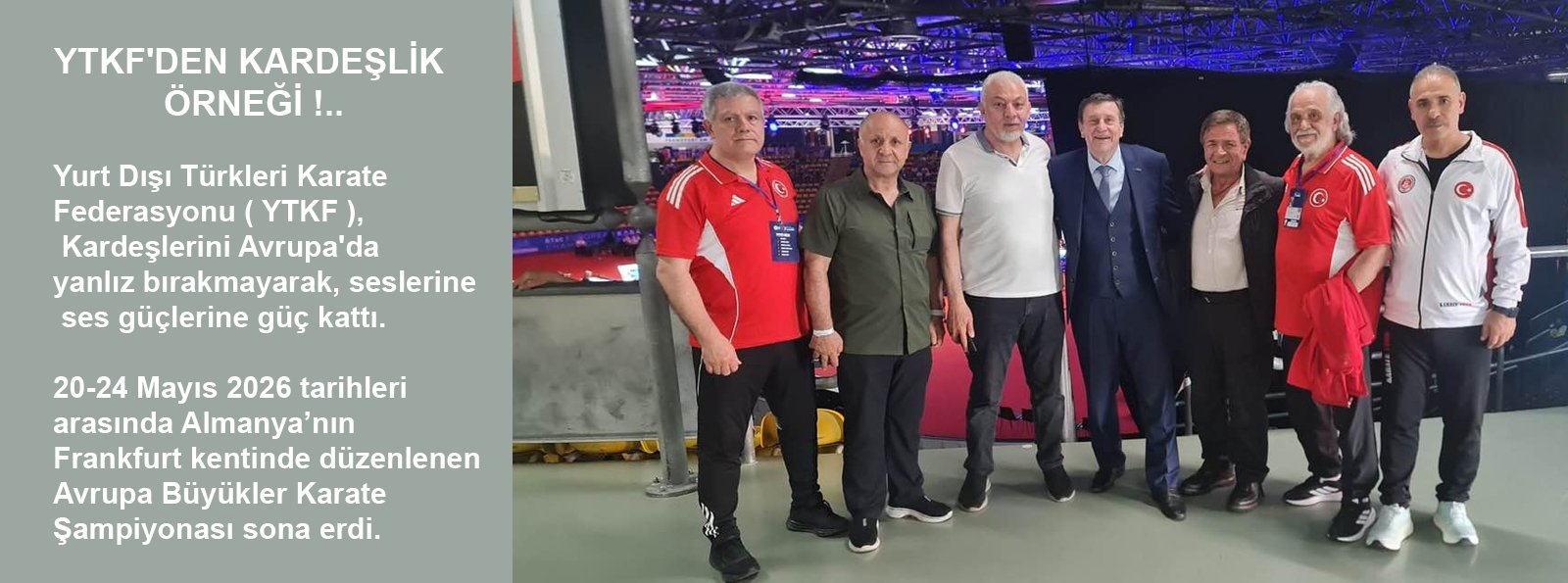 YTKF, Kardeşlerini Avrupa’da Yanlız Bırakmadı !..